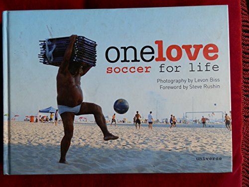 Stock image for One Love: Soccer for Life for sale by AwesomeBooks