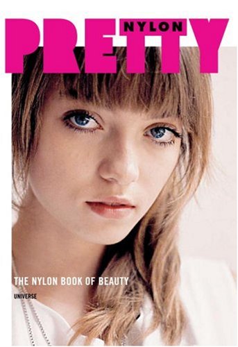 Stock image for Pretty: The Nylon Book of Beauty for sale by ThriftBooks-Atlanta