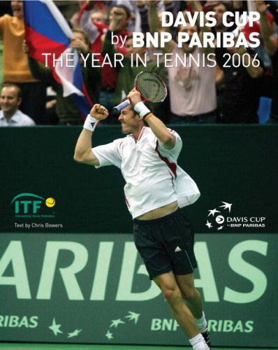 Imagen de archivo de Davis Cup 2006: The Year in Tennis (Davis Cup: The Year in Tennis) a la venta por Bookoutlet1