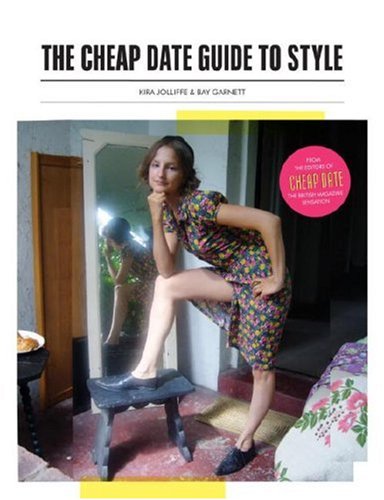 9780789316936: The Cheap Date Guide to Style
