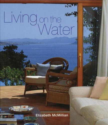 Beispielbild fr Living on the Water zum Verkauf von THEVILLAGEBOOKSTORE