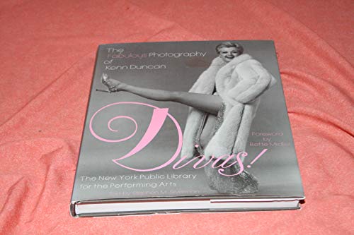 9780789317544: Divas! The Fabulous Photography of Kenn Duncan: from the Billy Rose Theatre Division of the New York Public Library for the Performing Arts