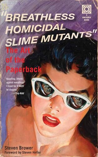 9780789318046: Breathless Homicidal Slime Mutants: The Art of the Paperback