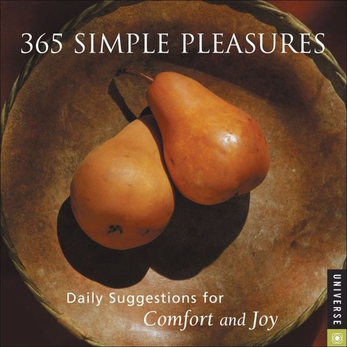 365 Simple Pleasures: 2009 Day-to-Day Calendar (9780789318152) by Seton, Susannah