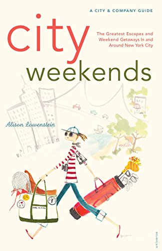 Beispielbild fr City Weekends: Greatest Escapes and Weekend Getaways In and Around New York City zum Verkauf von Wonder Book