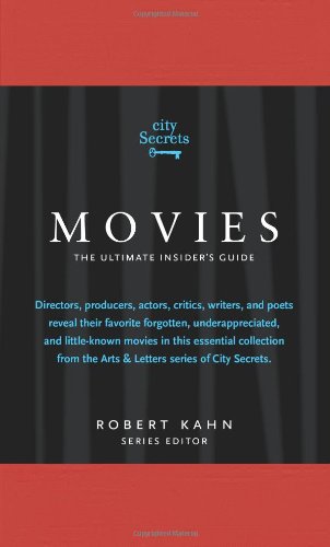 Stock image for City Secrets Movies: The Ultimate Insider's Guide to Cinema's Hidden Gems: A City Secrets Book for sale by Orion Tech