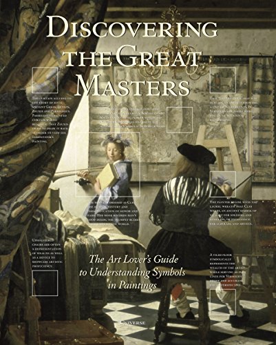Stock image for Discovering the Great Masters: The Art Lover's Guide to Understanding Symbols in Paintings for sale by Friendly Books
