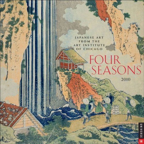 Four Seasons: Japanese Art from the Art Institue of Chicago: 2010 Wall Calendar (9780789319333) by Art Institute Of Chicago
