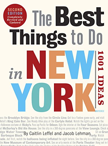 Imagen de archivo de The Best Things to Do in New York, Second Edition: 1001 Ideas a la venta por Ergodebooks