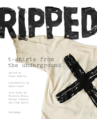 Imagen de archivo de Ripped T-Shirts from the Underground a la venta por Goldstone Books