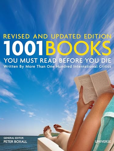 1001 Books You Must Read Before You Die: Revised and Updated Edition