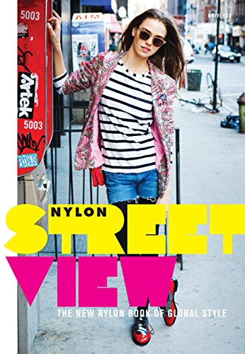 Imagen de archivo de Street View: The New Nylon Book of Global Style a la venta por Books of the Smoky Mountains