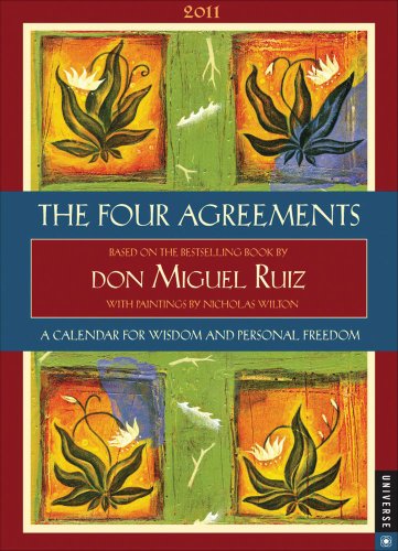 Stock image for Four Agreements, The: A calendar for Wisdom and Personal Freedom: 2011 Engagement Calendar for sale by GF Books, Inc.