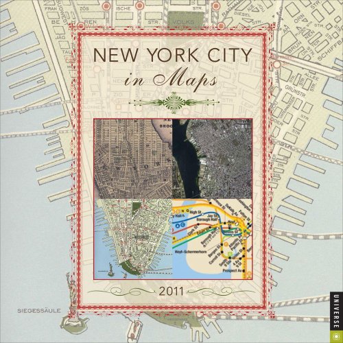 New York City in Maps 2011 Calendar (9780789321855) by Universe Publishing
