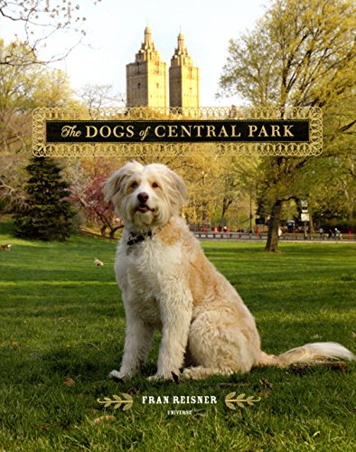 Beispielbild fr The Dogs of Central Park zum Verkauf von Books of the Smoky Mountains