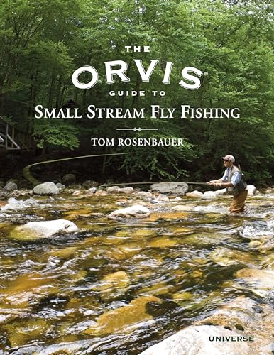 THE ORVIS GUIDE TO SMALL STREAM FLY FISHING