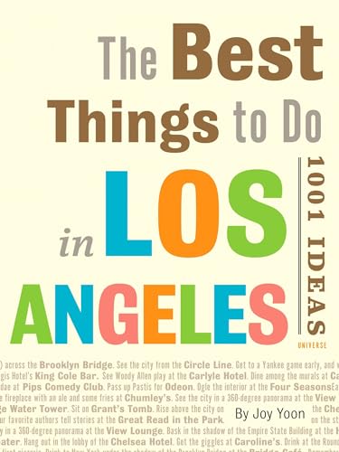 Imagen de archivo de The Best Things to Do in Los Angeles: 1001 Ideas a la venta por Goodwill Southern California