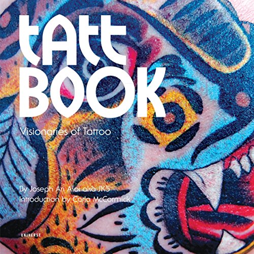 Tatt Book: Visionaries of Tattoo