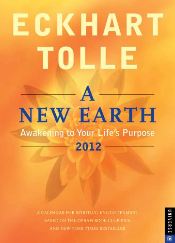 A New Earth: Awakening to Your Life's Purpose: 2012 Engagement Calendar (9780789323217) by Tolle, Eckhart