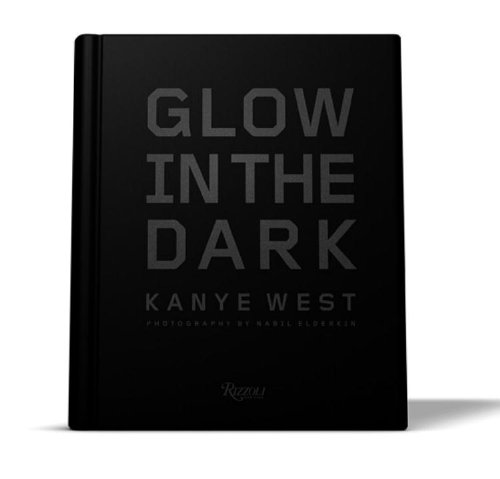 9780789324092: Kanye West: Glow in the Dark