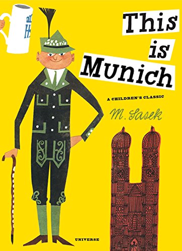 9780789324269: This Is Munich: A Children's Classic (M. Sasek)
