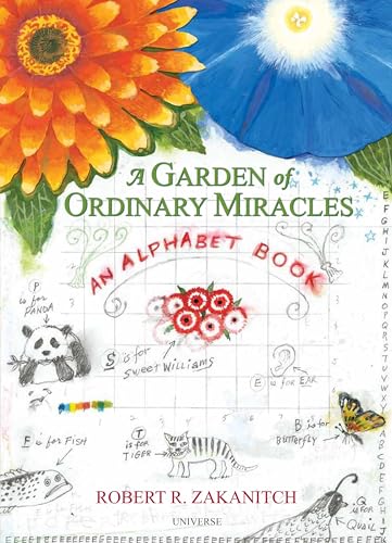 Stock image for A Garden of Ordinary Miracles: An Alphabet Book for sale by ThriftBooks-Atlanta