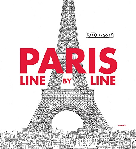 Paris, Line by Line (9780789324696) by Robinson