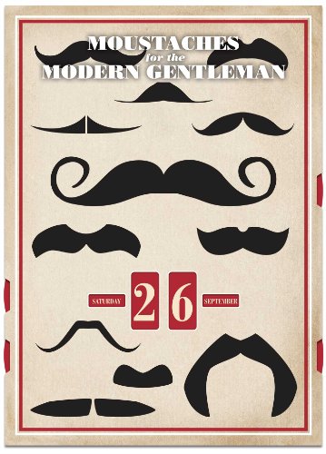 Stock image for Moustaches for the Modern Gentleman: A Perpetual Wall Calendar for sale by HPB-Emerald
