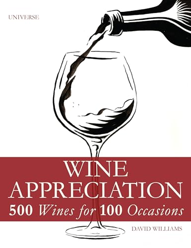 Beispielbild fr Wine Appreciation : 500 Wines for 100 Occasions zum Verkauf von Better World Books