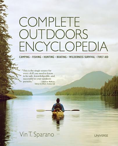 Stock image for Complete Outdoors Encyclopedia : Camping, Fishing, Hunting, Boating, Wilderness Survival, First Aid for sale by Better World Books