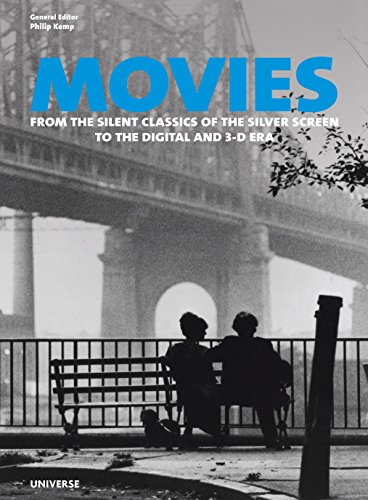 Imagen de archivo de Movies: From the Silent Classics of the Silver Screen to the Digital and 3-D Era a la venta por Bellwetherbooks