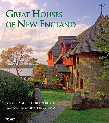 Great Houses of New England (9780789327192) by Blackburn, Roderic H.