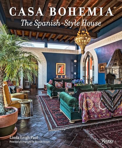 Stock image for Casa Bohemia: The Spanish-Style House for sale by Rockwood_Books