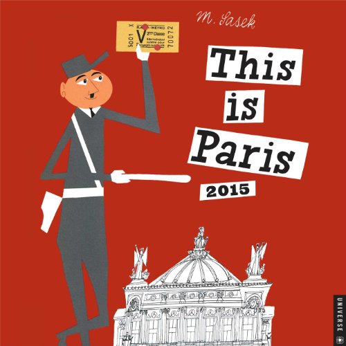 9780789328540: This Is Paris 2015 Calendar