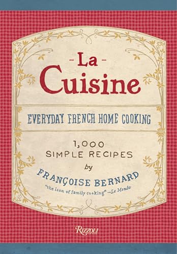 Beispielbild fr La Cuisine: Everyday French Home Cooking zum Verkauf von WorldofBooks