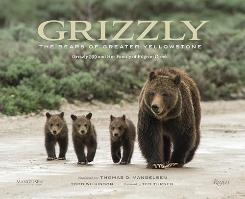 Beispielbild fr Grizzly: The Bears of Greater Yellowstone zum Verkauf von BooksRun