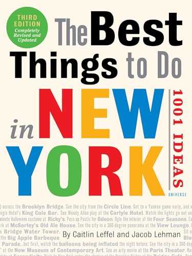 Beispielbild fr The Best Things to Do in New York: 1001 Ideas: 3rd Edition zum Verkauf von Your Online Bookstore