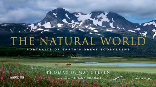 Stock image for The Natural World: Portraits of Earth's Great Ecosystems for sale by Byrd Books
