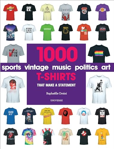 Stock image for 1000 T-Shirts: That Make a Statement for sale by Decluttr