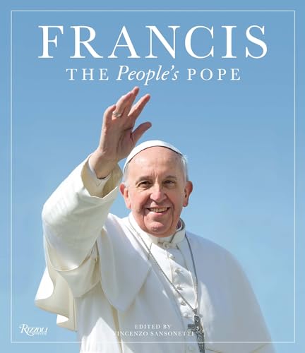 Imagen de archivo de Francis: The People's Pope a la venta por Books From California