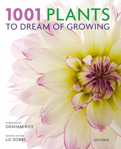 Stock image for 1001 Plants to Dream of Growing for sale by ThriftBooks-Dallas