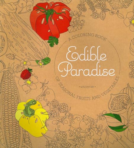 Beispielbild fr Edible Paradise: A Coloring Book of Seasonal Fruits and Vegetables zum Verkauf von SecondSale