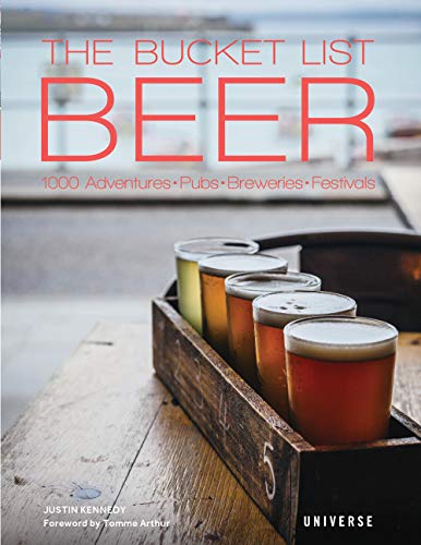 9780789336859: The Bucket List Beer: Beer-Themed Adventures:Pubs, Breweries, Festivals and More (Bucket Lists)