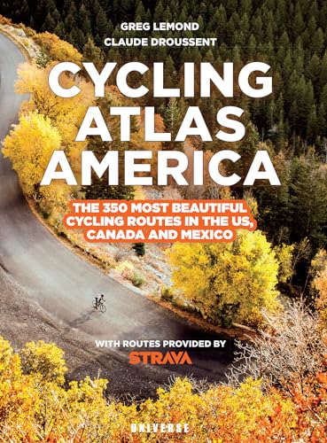 Imagen de archivo de Cycling Atlas North America: The 350 Most Beautiful Cycling Trips in the US, Canada, and Mexico (Cycling Atlases) a la venta por Bellwetherbooks