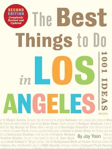 Stock image for The Best Things to Do in Los Angeles: 1001 Ideas--Second Edition for sale by Bellwetherbooks