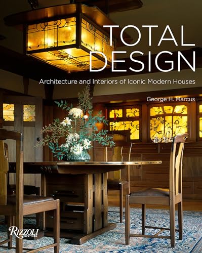 9780789338068: Total Design: Architecture and Interiors of Iconic Modern Houses