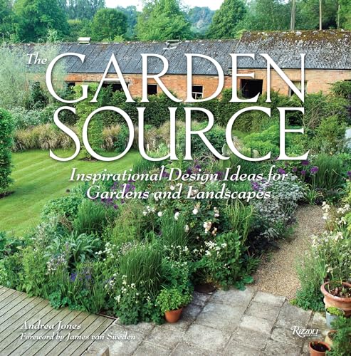 9780789338242: The Garden Source: Inspirational Design Ideas for Gardens and Landscapes