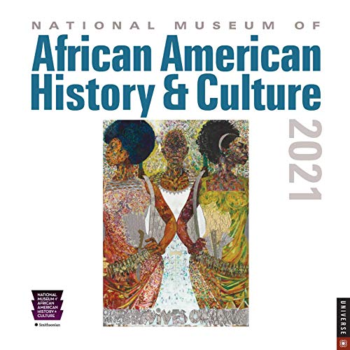 National Museum of African American History   Culture 2021 Wall Calendar