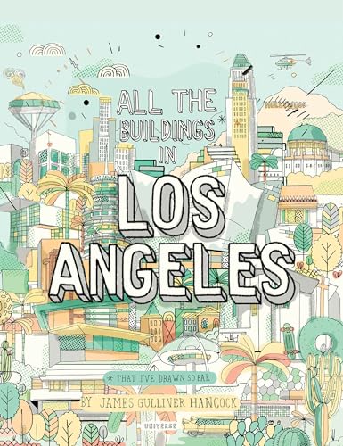 Beispielbild fr All the Buildings in Los Angeles: That I've Drawn So Far zum Verkauf von Books From California