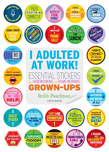 Beispielbild fr I Adulted at Work!: Essential Stickers for Hardworking and Home-Working Grown-Ups zum Verkauf von ThriftBooks-Dallas